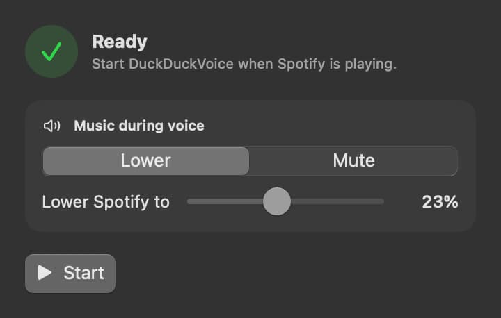 The DuckDuckVoice menu bar panel on macOS: status Ready with the note to start it when Spotify is playing, a Music during voice section with Lower selected over Mute, a Lower Spotify to slider, and a Start button.